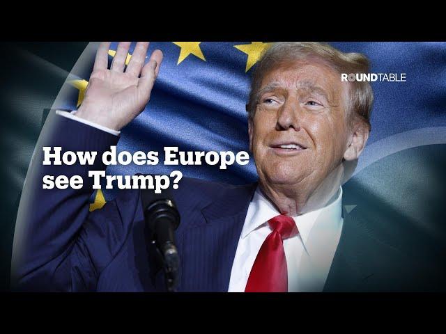 What do Europeans really think of Donald Trump?