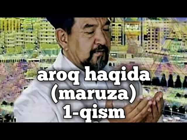 FOZIL QORI AROQ HAQIDA 1-qism FOYDALI MARUZA