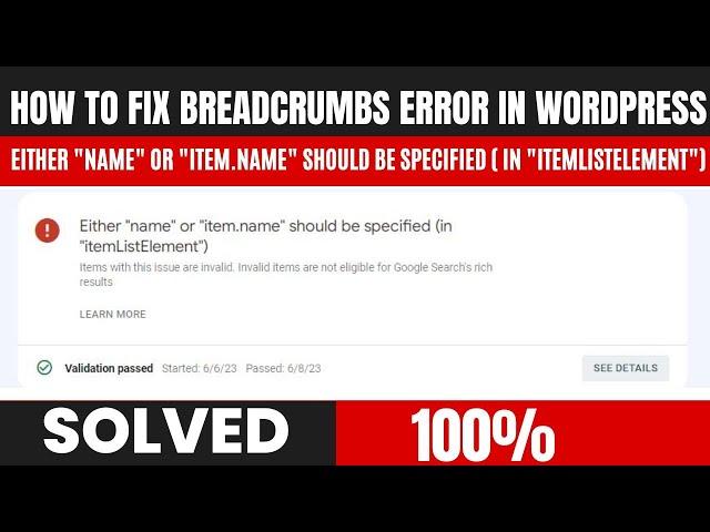 How To Fix Breadcrumbs Error Either "name" or "item.name" should be specified (in "itemListElement")