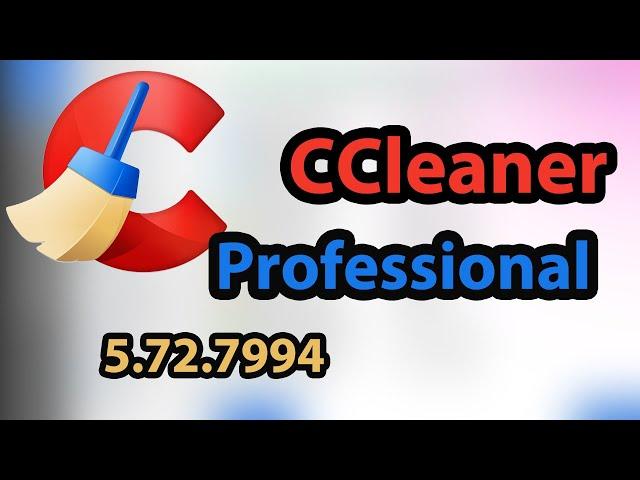 CCleaner Professional 5.72.7994 2020 Best [Method] HD