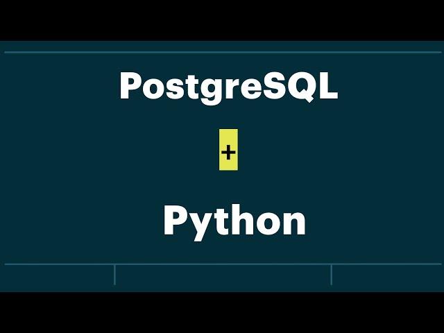 Data Science - PostgreSQL Database using Python Programming