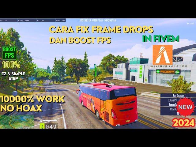 Fix FPS Drops & Boost FPS In FiveM - New Simple & Easy Method FiveM 2024 - WORK 100% No Hoax