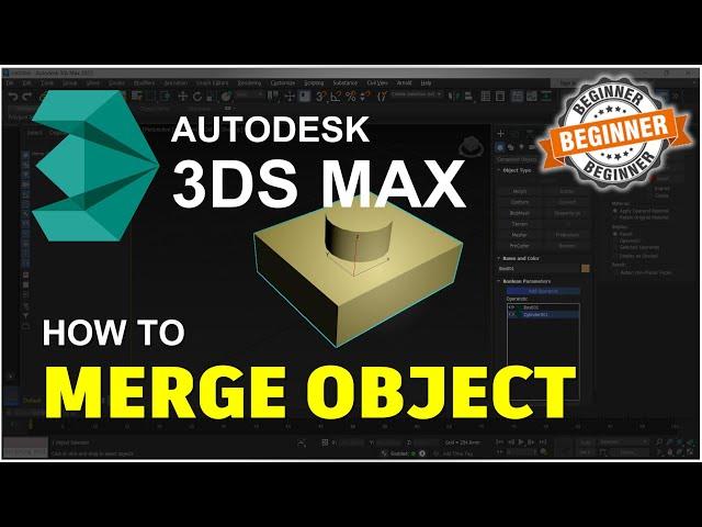 3ds Max How To Merge Objects Tutorial