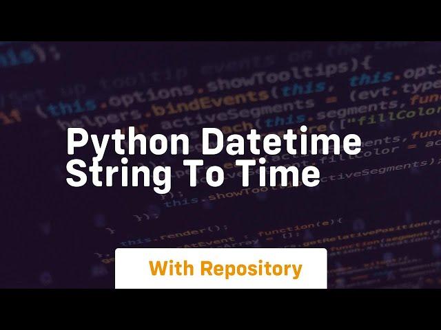 python datetime string to time