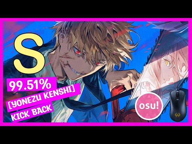 Chainsaw Man 『KICK BACK』by Yonezu Kenshi [OSU LIVEPLAY ]