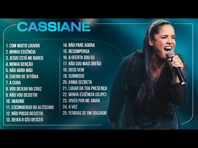 Cassiane - AS MELHORES (Músicas Mais Tocadas) Atualizada 2023