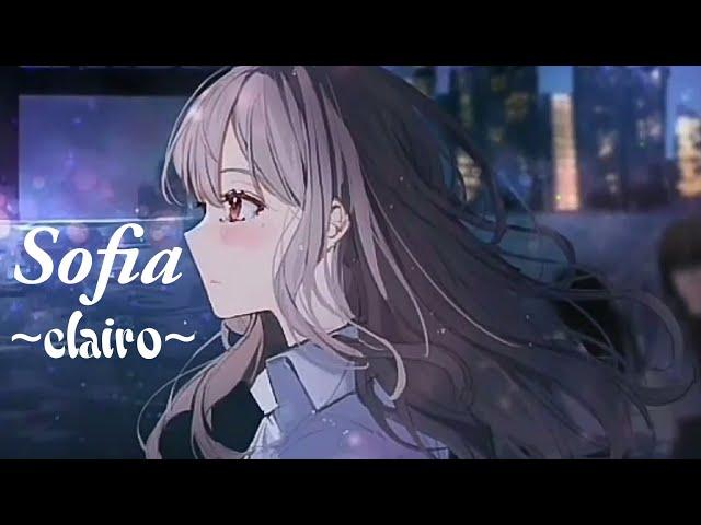 Nightcore - sofia lyrics - clairo -