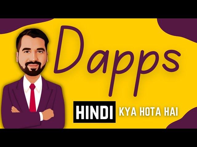 Decentralized Applications Explained in Hindi l Dapps l Blockchain Series