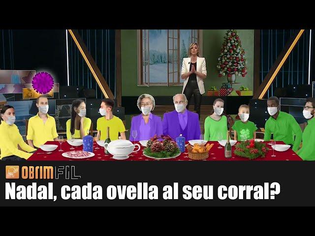 Nadal, cada ovella al seu corral? | Obrim fil | RTVE Catalunya