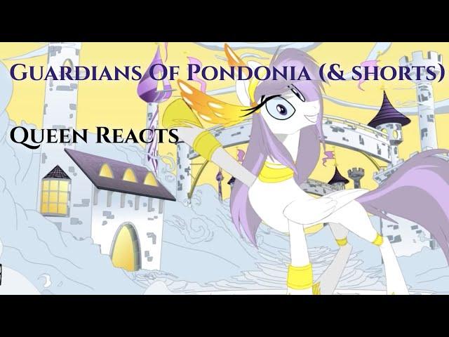 [Queen Reacts] Guardians Of Pondonia (& Shorts)