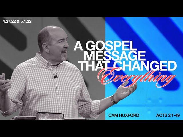 Acts: All Things New | A Gospel Message That Changed Everything | Cam Huxford