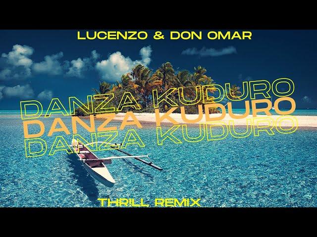 Lucenzo & Don Omar - Danza Kuduro (THR!LL REMIX)