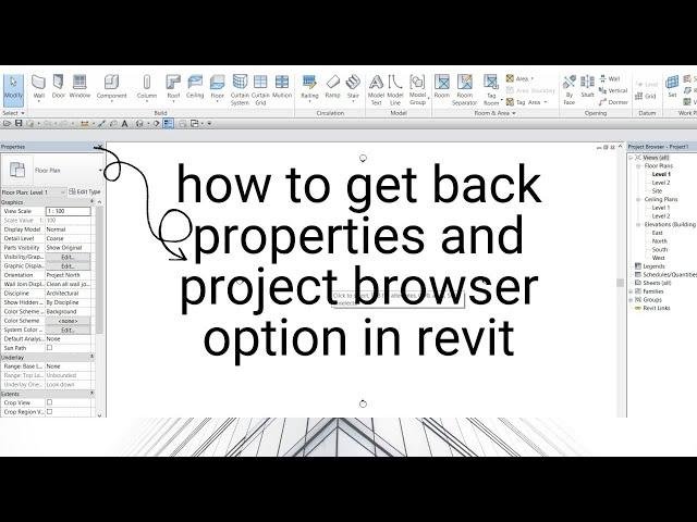 How to get back Properties and Project Browser option in Revit, if it is missing