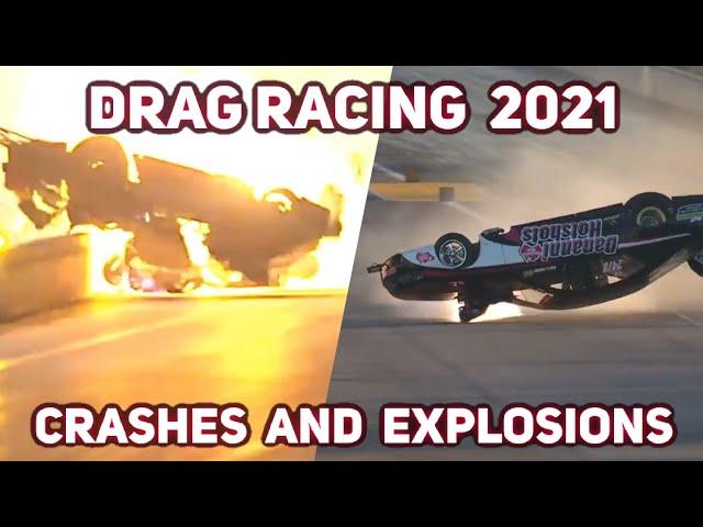 Drag Racing 2021 Crashes And Explosions