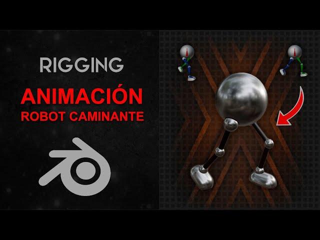 Animación de caminata simplificada – ROBOT | BLENDER RIGGING