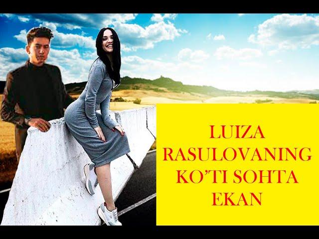 LUIZA RASULOVANING KO’TI SOHTA EKAN