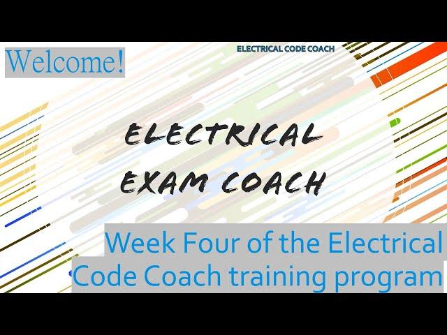 Week 4 Electrical Exam Prep Video Series, Journeyman and Master Electrician Exam Series 2017/2020