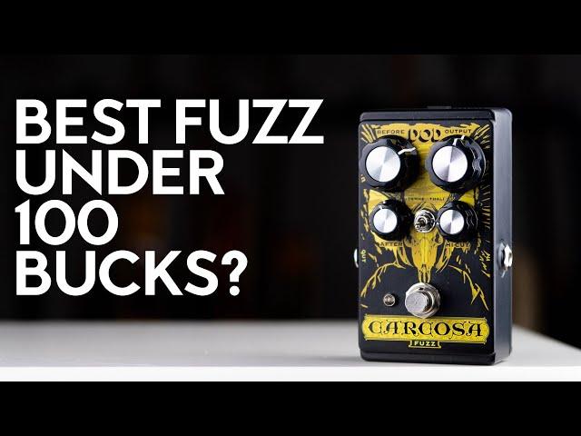 DOD Carcosa fuzz - best fuzz under 100 bucks?