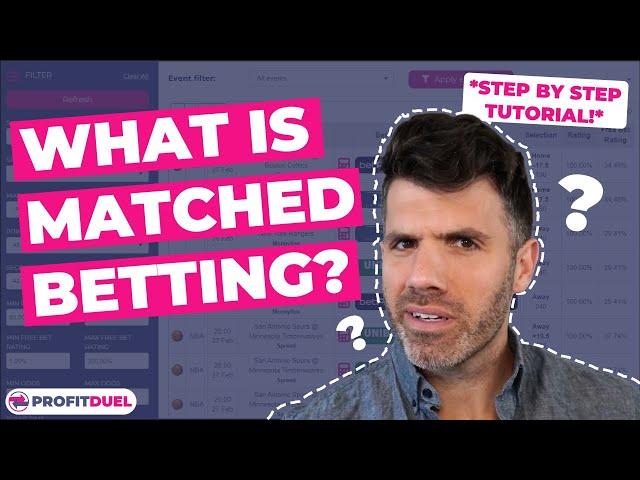 Matched Betting Explained: How to Make Money with ProfitDuel