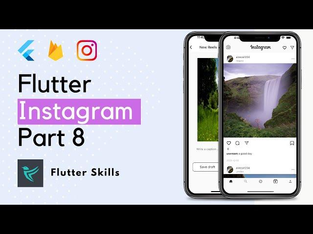 Flutter Instagram Clone with Firebase - Part 8: Add Reels