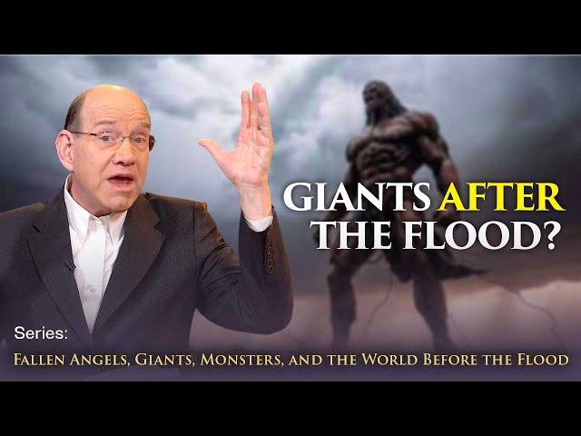 Giants After the Flood? — Rick Renner