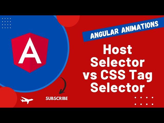 8. Host Pseudo Selector. Difference between component Tag Selector and Host Selector - Angular16