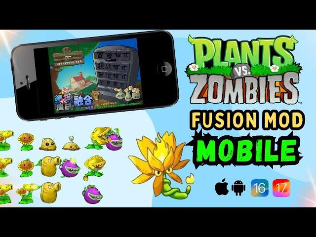 PvZ Fusion MOD for iOS and Android (2024)