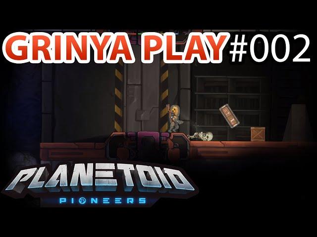 Planetoid Pioneers ► E002 - Загадочные сооружения  Прохождение  на русском Grinya PLAY