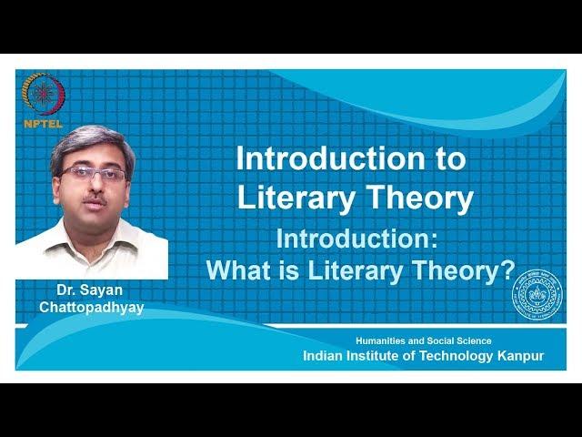 noc18- hs31-Lecture 01-Introduction:What is Literary Theory?