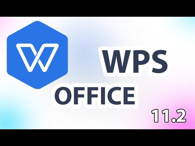 Download and Install WPS Office v 11.2 - Free Office Download 2020