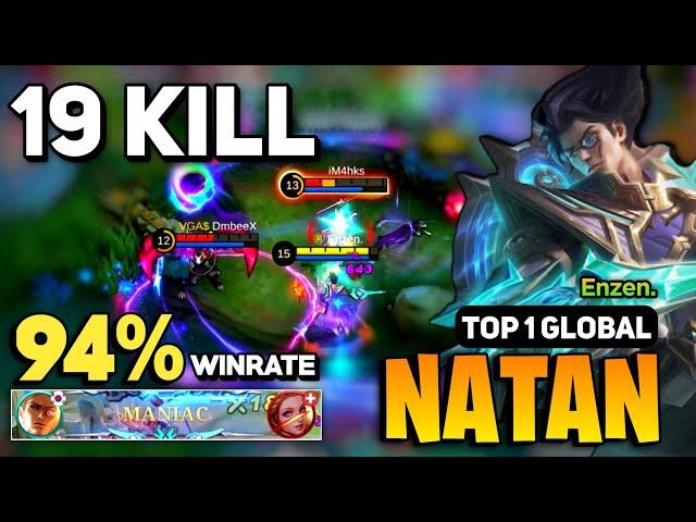 MANIAC! Natan Best Build 2023 [ Natan Top 1 Global Gameplay ] By Enzen. - Mobile Legends