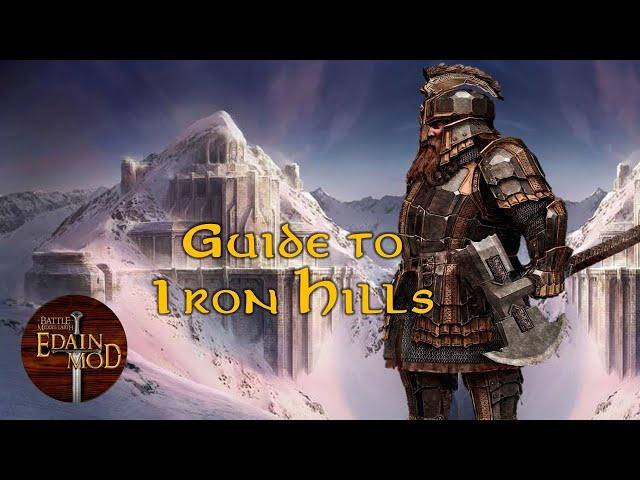 Guide to Playing Iron Hills Dwarves | Edain Mod 4.6.1 Gameplay