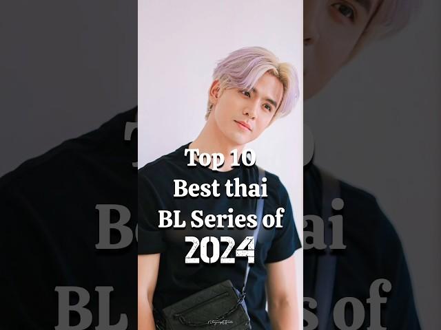 Top 10 Best thai BL series of 2024 | Drama choice