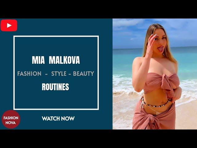 MIA MALKOVA  CURVY PLUS SIZE FASHION MODEL TRENDY LIFESTYLE ROUTINE