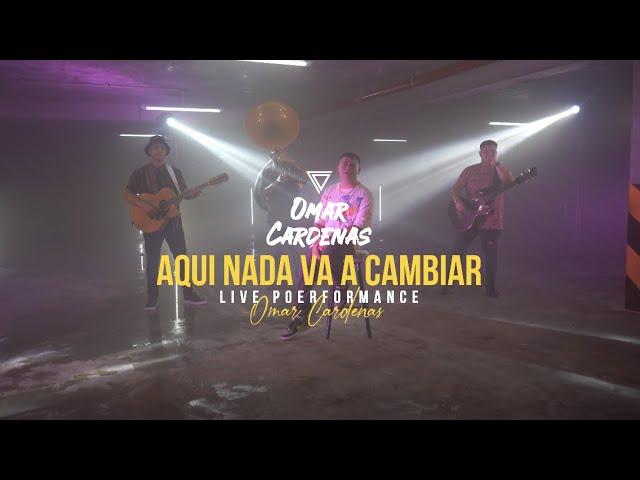 Omar Cardenas - Aquí Nada Va A Cambiar (Video Oficial)