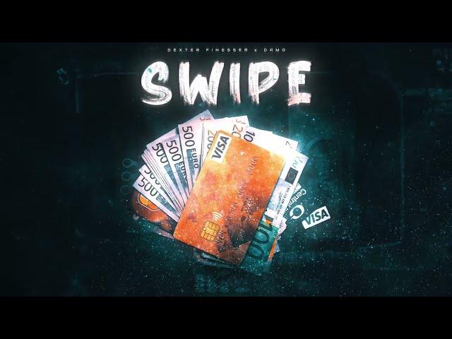 Dexter Finesser X Damo - Swipe