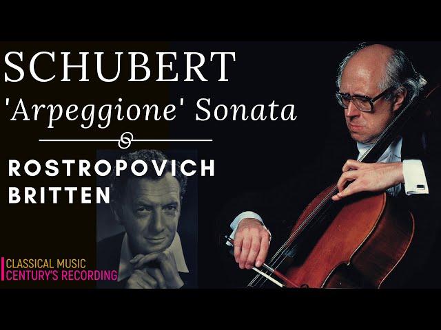 Schubert - Arpeggione Sonata D 821 / Presentation + New Mastering (Ct. rec.: Rostropovich / Britten)