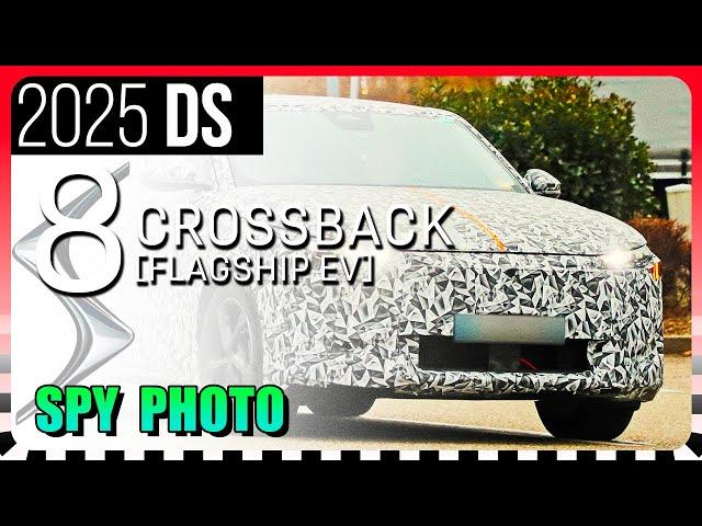 SPY SHOTS: 2026 DS 8 Crossback #EV // Flagship "Crossovery" Sedan