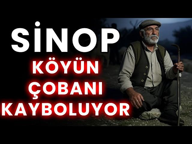 Sinop Cinlerin Aldığı Çoban Müslüman Cinler Köy Karışıyor Yaşanan Korkunç Olaylar | Korku Hikayeleri