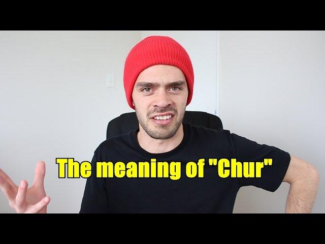 THE MEANING OF "CHUR"