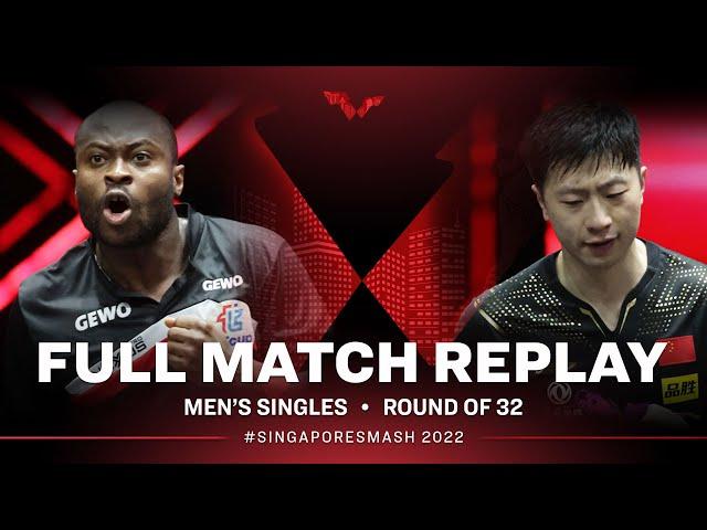 FULL MATCH | ARUNA Quadri (NGR) vs MA Long (CHN) | MS R32 | #SingaporeSmash 2022