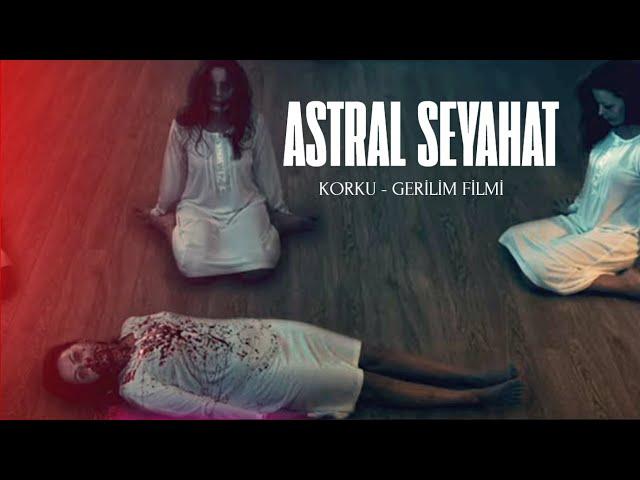 Astral Seyahat Türk Filmi | FULL | Korku - Gerilim Filmi