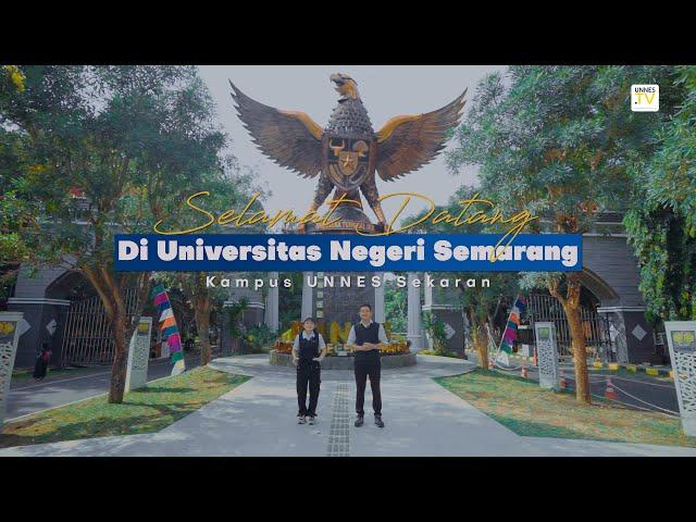 UNNES TV - Campus Tour | Universitas Negeri Semarang