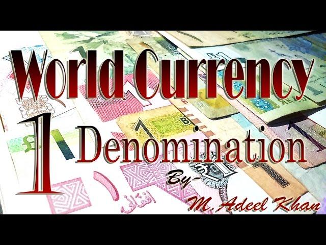 World Currency : 1 Bills