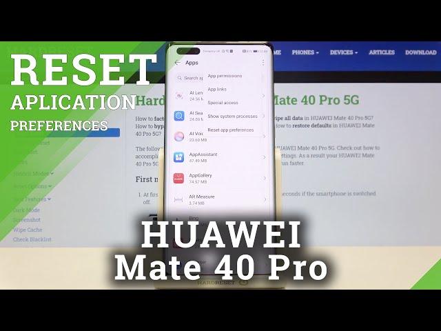 How to Reset App Preferences on HUAWEI Mate 40 Pro – Reset App Options