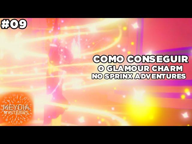 Como conseguir o GLAMOUR CHARM no SprinX Adventures | MEYDIA MYSTERIES - EP 09