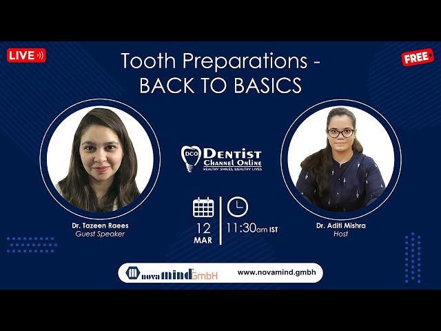 Tooth Preparations – Back to the basics