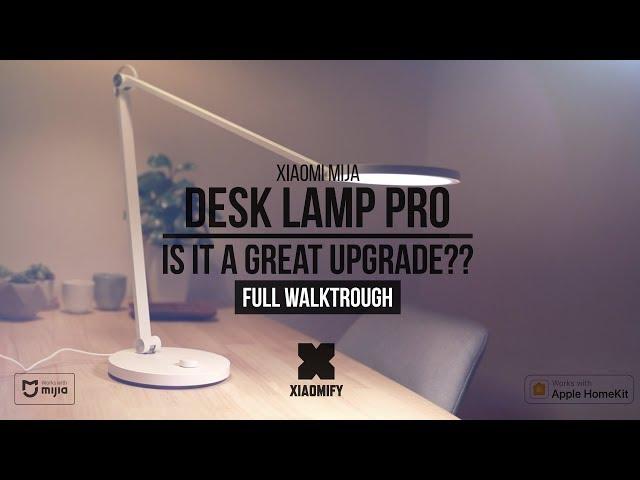 Xiaomi Desk Lamp PRO - Is it a worthy upgrade? [Xiaomify]