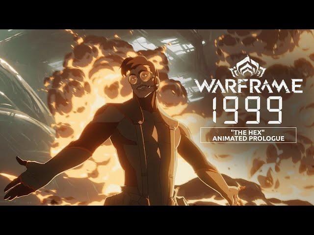 Warframe | "The Hex" – Warframe: 1999 Animated Prologue