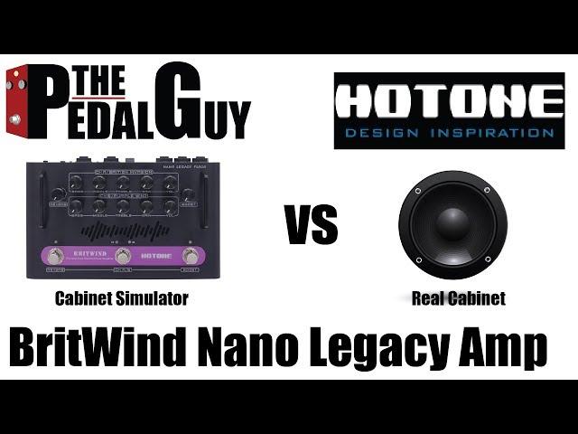 ThePedalGuy Presents Hotone BritWind Pro Tips Cabinet Simulator vs Real Cabinet